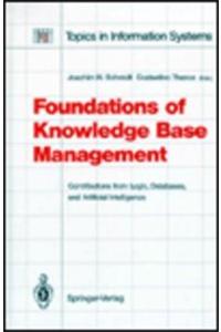 Foundations of Knowledge Base Management: Contributions from Logic, Databases, and Artificial Intelligence Applications