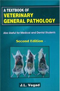 A Textbook of Veterinary General Pathology