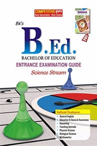 B. Ed. Entrance Examination Guide (Science Stream) (Free Odisha Objective) (Free Odisha Objective)