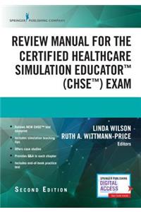 Review Manual for the Certified Healthcare Simulation Educator Exam