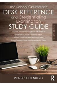The School Counselor’s Desk Reference and Credentialing Examination Study Guide
