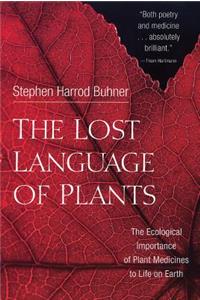 The Lost Language of Plants