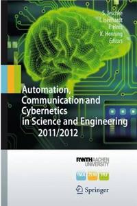 Automation, Communication and Cybernetics in Science and Engineering