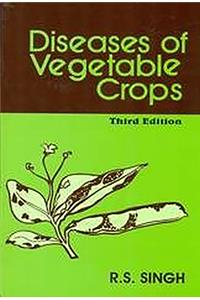 Diseases of Vegetable Crops