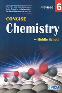 Concise Chemistry Middle School for Class 6 - Examination 2021-22