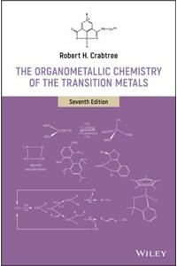 Organometallic Chemistry of the Transition Metals