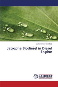 Jatropha Biodiesel in Diesel Engine