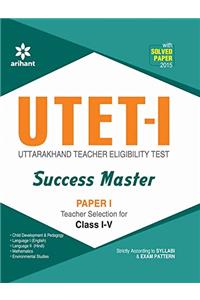 UTET Success Master Paper-I for Class I-V