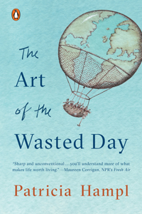 Art of the Wasted Day