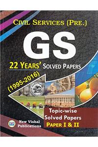 IAS General Studies Preliminary Topic wise Solved Papers (Paper I and II)