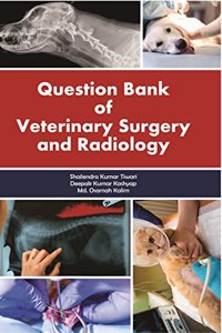 QUESTION BANK ON VETERINARY SURGERY AND RADIOLOGY