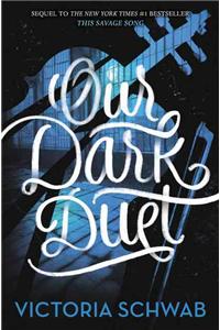 Our Dark Duet