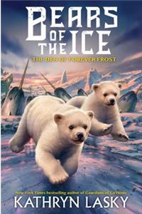 The Den of Forever Frost (Bears of the Ice #2)