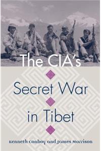 Cia's Secret War in Tibet