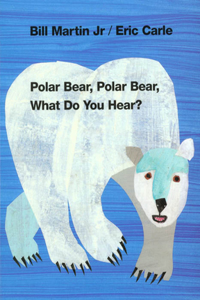 POLAR BEAR WHAT DO YOU HEAR