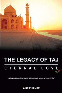 Legacy of Taj - Eternal Love