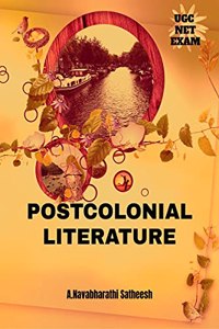 UGC-NET EXAM POSTCOLONIAL LITERATURE: Detail book for UGC-NET English Literature
