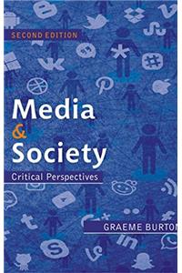 Media and Society: Critical Perspectives