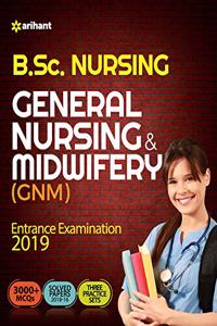General Nursing and Midwifery Entrance Examination 2018