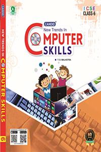 Evergreen Candid ICSE New Trends In Computer Skills : For 2022 Examinations(CLASS 6 )