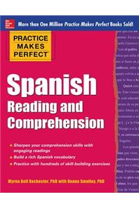 Practice Makes Perfect Spanish Reading and Comprehension