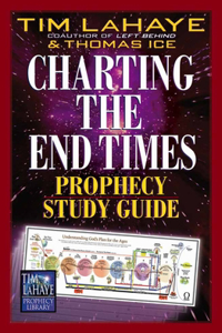 Charting the End Times Prophecy Study Guide: Prophecy