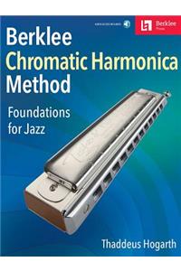 Berklee Chromatic Harmonica Method Foundations for Jazz Book/Online Audio