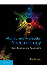 Atomic and Molecular Spectroscopy