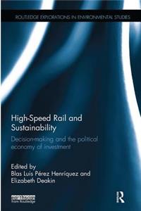 High-Speed Rail and Sustainability