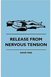 Release from Nervous Tension