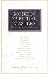 Modern Spiritual Masters: Writings on Contemplation and Compassion