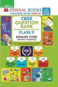 Oswaal CBSE Question Bank Class 11 English Core Book Chapterwise & Topicwise Includes Objective Types & MCQ's (For 2021 Exam)