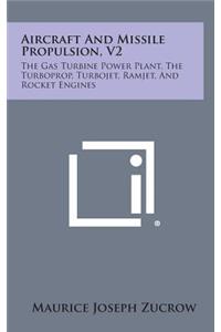 Aircraft and Missile Propulsion, V2