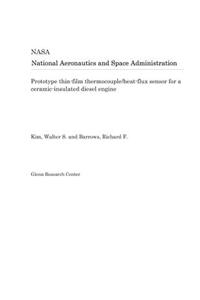 Prototype Thin-Film Thermocouple/Heat-Flux Sensor for a Ceramic-Insulated Diesel Engine