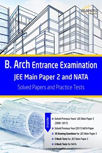 Wiley B. Arch Entrance Examination JEE Main Paper 2 and NATA Solved Papers and Practice Tests