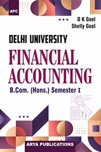 Financial Accounting (Delhi University) B.Com. (Hons.) Semester I (External/Correspondence)