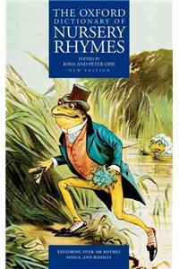 The Oxford Dictionary of Nursery Rhymes