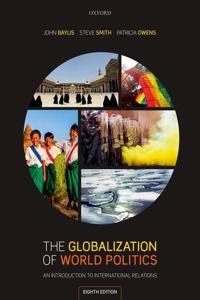 The Globalization Of World Politics 3ed