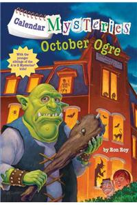 Calendar Mysteries #10: October Ogre