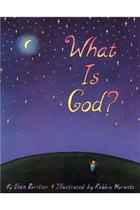 What Is God?