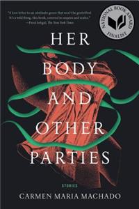 Her Body and Other Parties