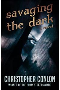 Savaging the Dark