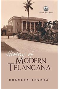 History of Modern Telangana