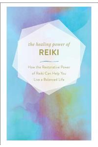 The Healing Power of Reiki