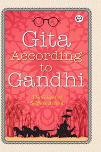 Gita According to Gandhi