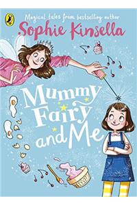 Mummy Fairy and Me