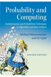 Probability and Computing: Randomization and Probabilistic Techniques in Algorithms and Data Analysis