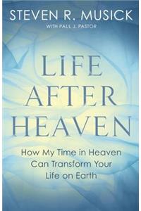 Life After Heaven