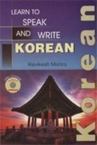 Learn to Speak and Write Korean