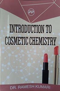 Introduction To Cosmetic Chemistry